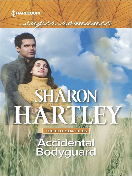 Title details for Accidental Bodyguard by Sharon Hartley - Available